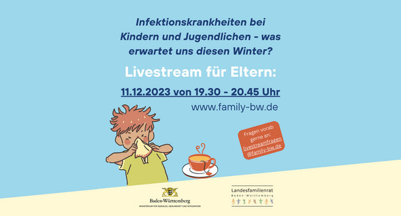 Zeichnung eines Kinder, das in ein Taschentuch schnäuzt und QR-Code mit Link zu Livestream unter www.family-bw.de.