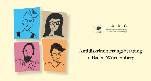 Zeichnungen vier verschiedener Personen, daneben Logo der LADS und Titel: Antidiskriminierungsberatung in Baden-Württemberg