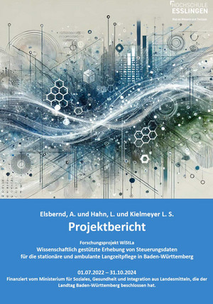 Titelblatt Abschlussbericht zum Forschungsprojekt WiStLa - Wissenschaftlich gestützte Erhebung von Steuerungsdaten für die stationäre und ambulante Langzeitpflege in Baden-Württemberg