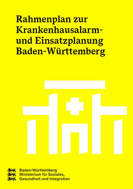 Rahmenplan zur Krankenhausalarm- und Einsatzplanung Baden-Württemberg