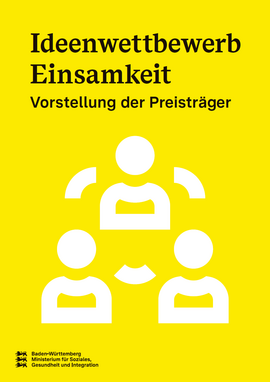 Titelseite der Brosch&uuml;re "Ideenwettbewerb Einsamkeit: Vorstellung der Preistr&auml;ger"