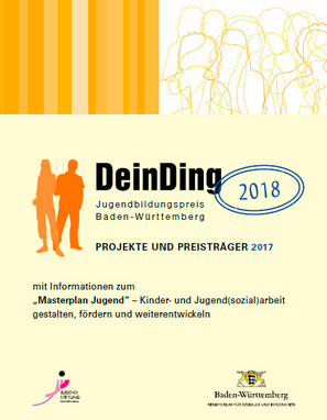 Jugendbildungspreis Baden-Württemberg „DeinDing“: Projekte und Preisträger 2017