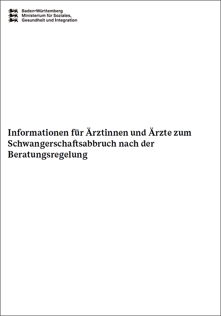 Informationen f&uuml;r &Auml;rztinnen und &Auml;rzte zum Schwangerschaftsabbruch nach der Beratungsregelung