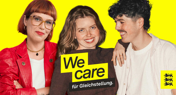 Zwei junge Frauen und ein junger Mann stehen lächelnd nebeneinander, darunter der Schriftzug „We care für Gleichstellung“.