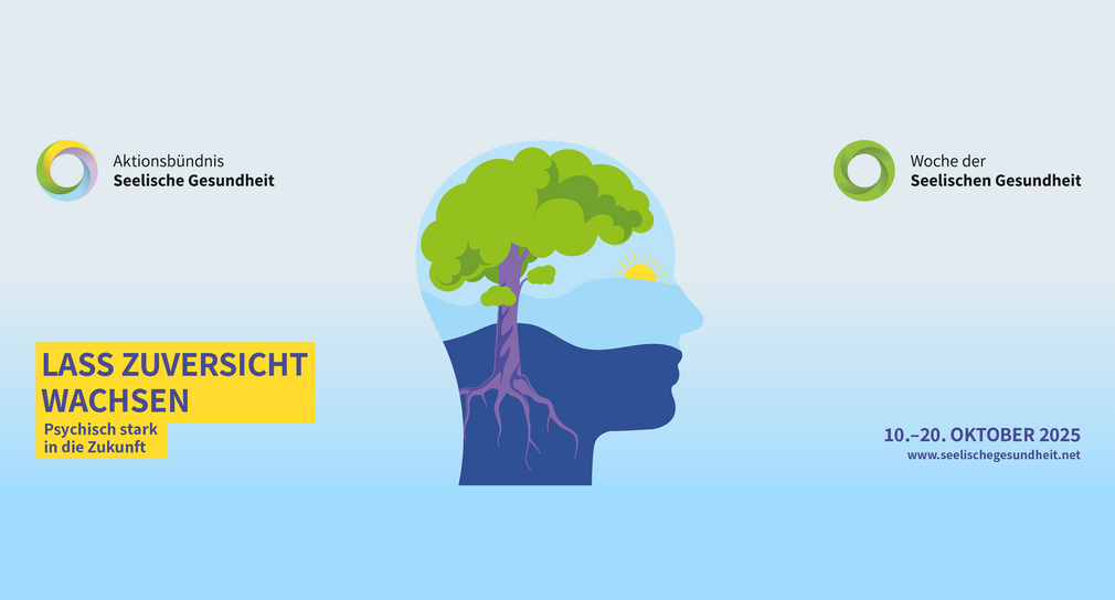 Grafik eines Kopfes, gefüllt mit einem Baum vor blauem Himmel und Sonne. Daneben Text: 10.-20. Oktober 2025, www.seelischegesundheit.net, das Motto „Lass Zuversicht wachsen - Psychisch stark in die Zukunft“ und die Logos des Aktionsbündnisses und der Woche Seelische Gesundheit.