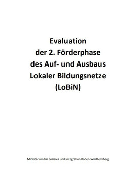 Evaluation der 2. Förderphase des Auf- und Ausbaus Lokaler Bildungsnetze (LoBiN)
