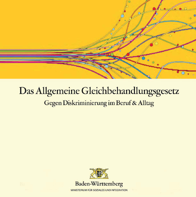 Das Allgemeine Gleichbehandlungsgesetz. Gegen Diskriminierung im Beruf und Alltag