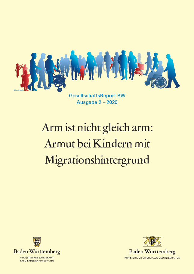 GesellschaftsReport BW 2-2020: Arm ist nicht gleich arm: Armut bei Kindern mit Migrationshintergrund