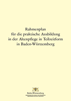 Vorschaubild Rahmenplan Teilzeitausbildung in der Altenpflege