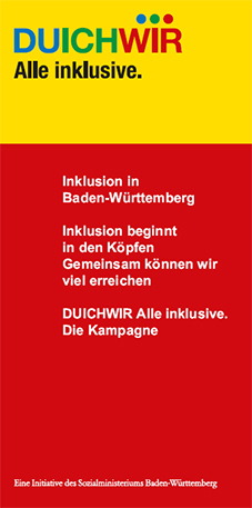 Kampagnen-Schriftzug &bdquo;DUICHWIR Alle inklusive.&ldquo; mit Text: Inklusion in Baden-W&uuml;rttemberg. Inklusion beginnt in den K&ouml;pfen. Gemeinsam k&ouml;nnen wir viel erreichen.