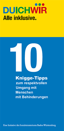DUICHWIR Alle inklusive. 10 Knigge-Tipps zum respektvollen Umgang mit Menschen mit Behinderungen