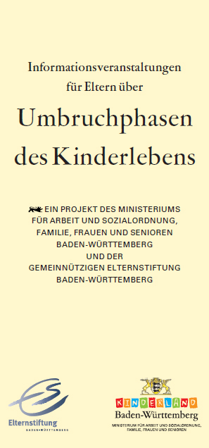 Umbruchphasen des Kinderlebens und Logos des Sozialministeriums und der Elternstiftung Baden-W&uuml;rttemberg